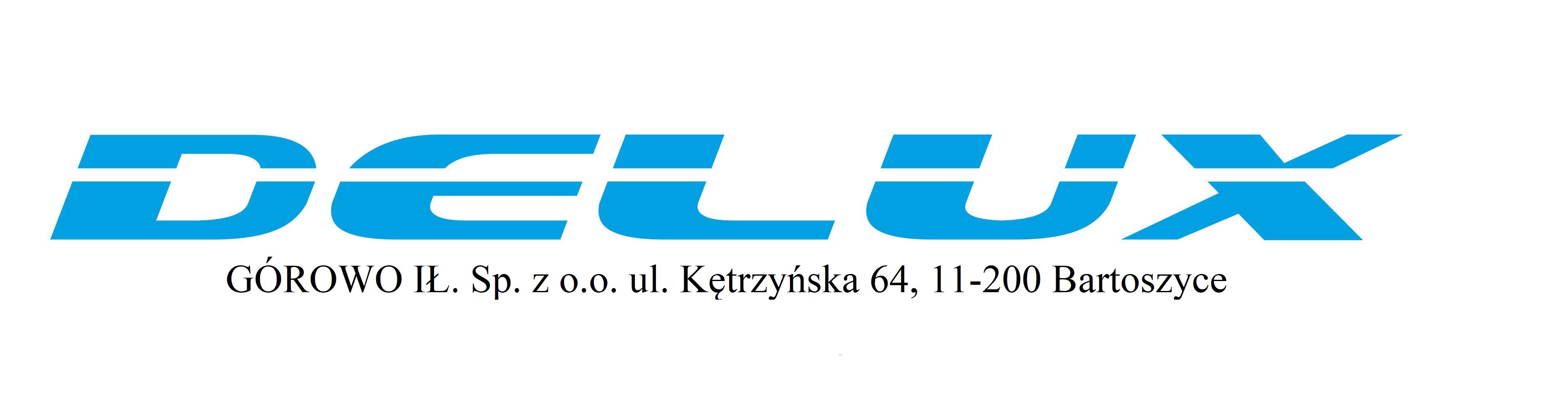 DELUX GÓROWO IŁ. SPÓŁKA Z OGRANICZONĄ ODPOWIEDZIALNOŚCIĄ